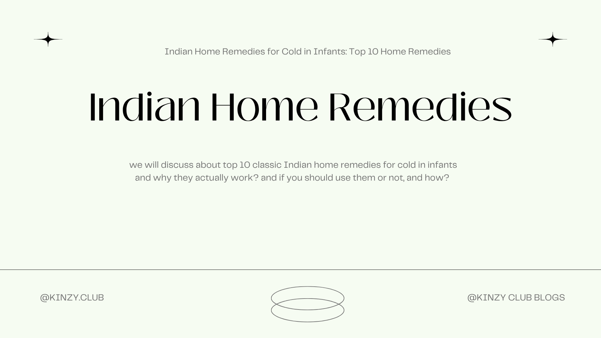 Indian Home Remedies for Cold in Infants: Top 10 Home Remedies
